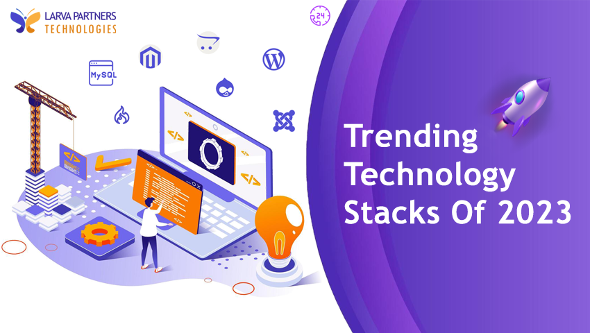 Trending Technology Stacks Of 2023